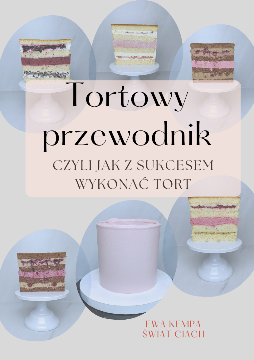 Tortowy Przewodnik - czyli jak z sukcesem wykonać tort, autor Ewa Kempa